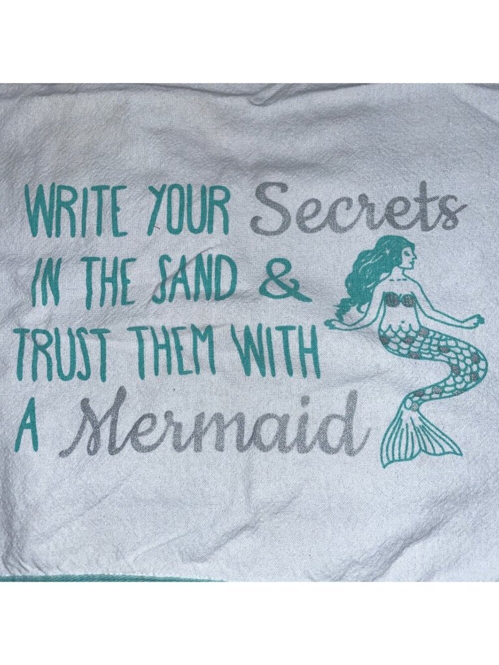 Mermaid Write Your  Secrets In The Sand Trust Them With Mermaid-17x24”-Cotton-DE